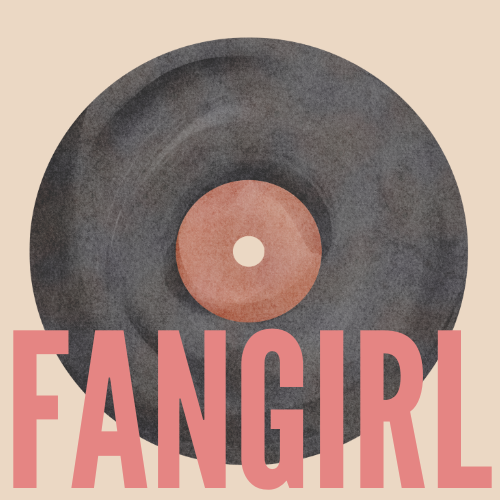 Fangirl